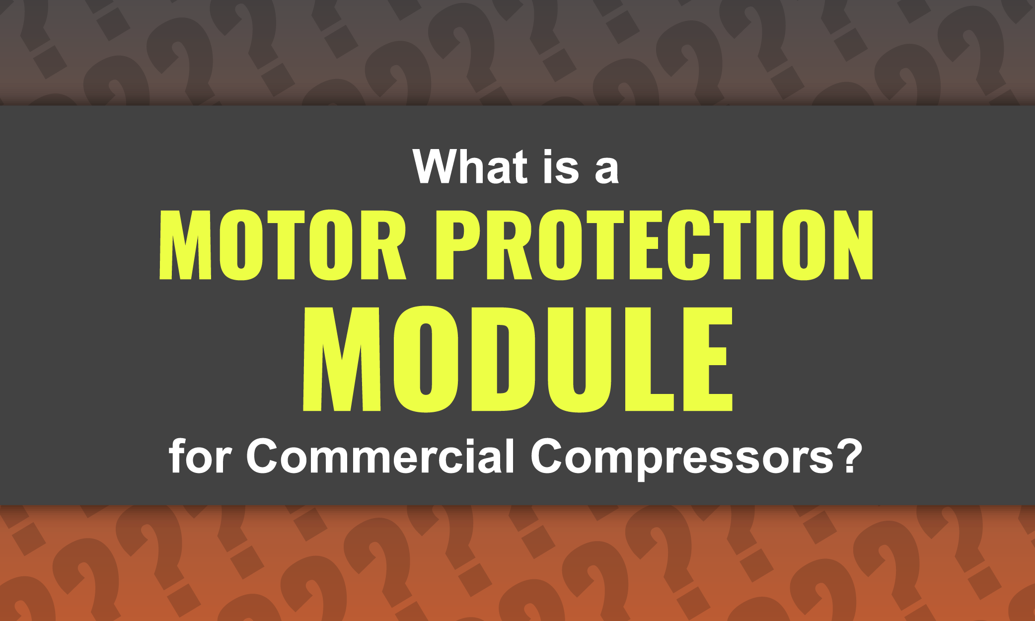 What is a Motor Protection Module for Commercial Compressors
